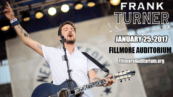 Frank Turner and The Sleeping Souls & Arkells at Fillmore Auditorium