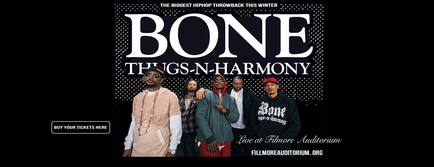 Bone Thugs N Harmony at Fillmore Auditorium