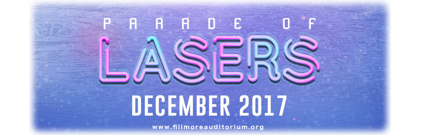 Parade of Lasers 2017 at Fillmore Auditorium tickets Parade of Lasers 2017 at Fillmore Auditorium