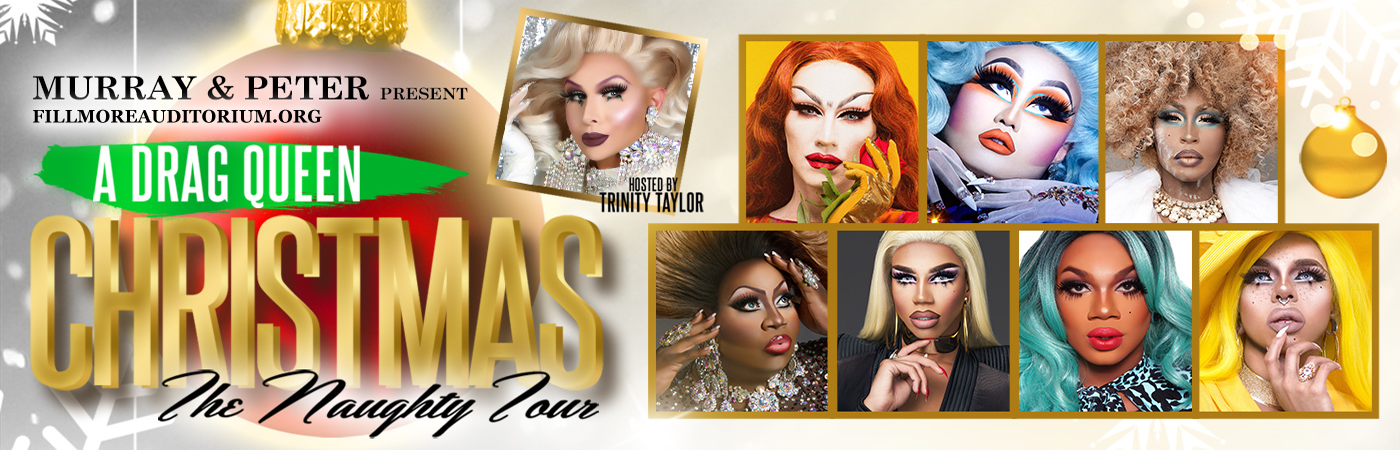 A Drag Queen Christmas at Fillmore Auditorium tickets A Drag Queen Christmas at Fillmore Auditorium