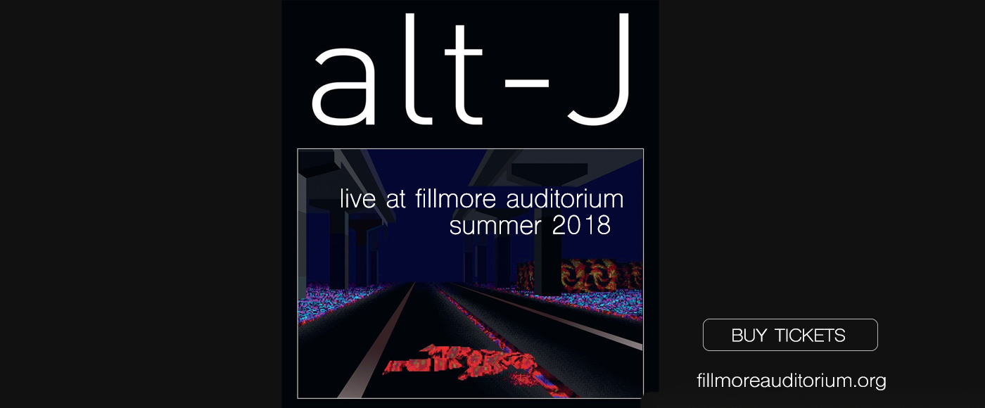 Alt-J at Fillmore Auditorium