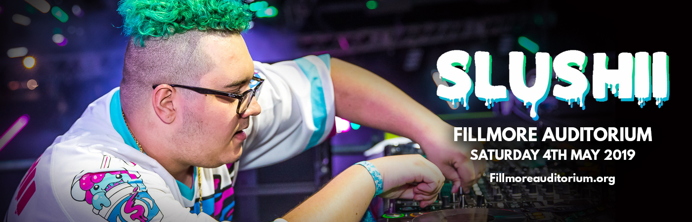 Slushii  at Fillmore Auditorium