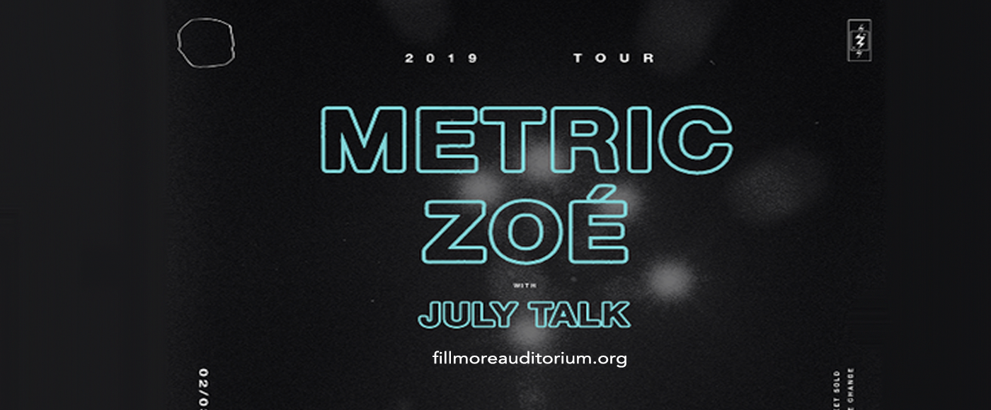 Metric & Zoe at Fillmore Auditorium
