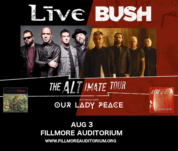 Live, Bush & Our Lady Peace at Fillmore Auditorium