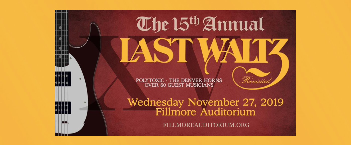 The Last Waltz Revisited at Fillmore Auditorium