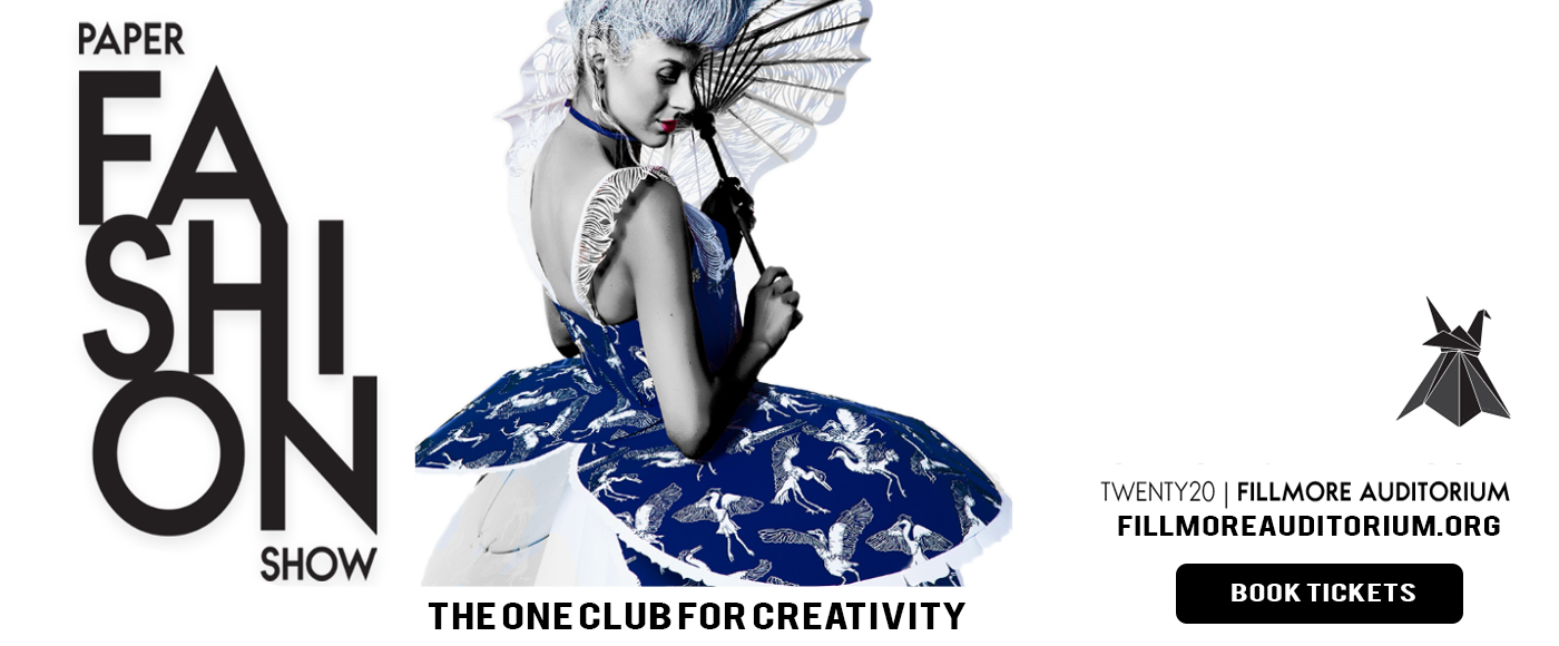 Paper Fashion Show - The One Club For Creativity Denver at Fillmore Auditorium tickets Paper Fashion Show - The One Club For Creativity Denver at Fillmore Auditorium