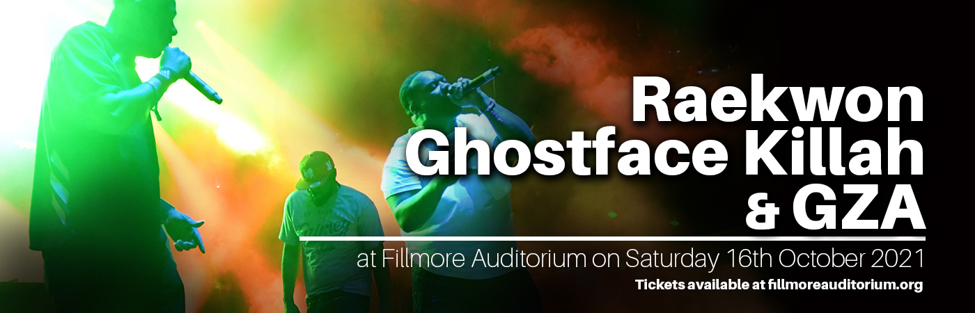 Raekwon, Ghostface Killah & GZA at Fillmore Auditorium tickets Raekwon, Ghostface Killah & GZA at Fillmore Auditorium