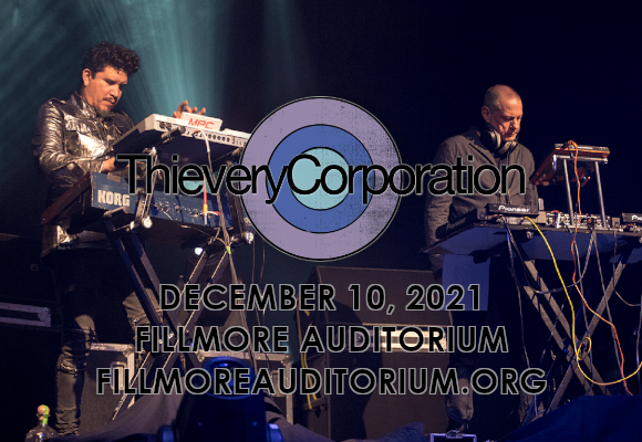 Thievery Corporation at Fillmore Auditorium