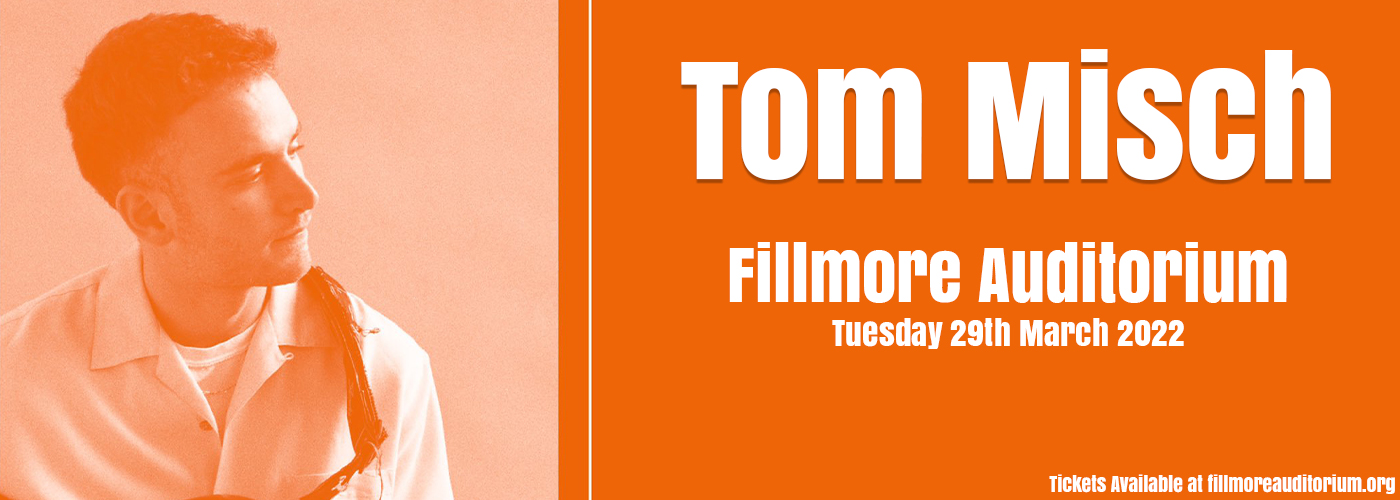Tom Misch at Fillmore Auditorium