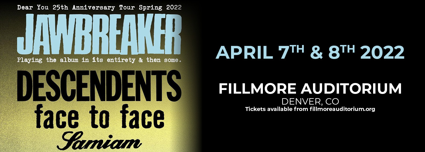 Jawbreaker: Dear You 25th Anniversary Tour with Descendents, Face To Face, and Samiam at Fillmore Auditorium