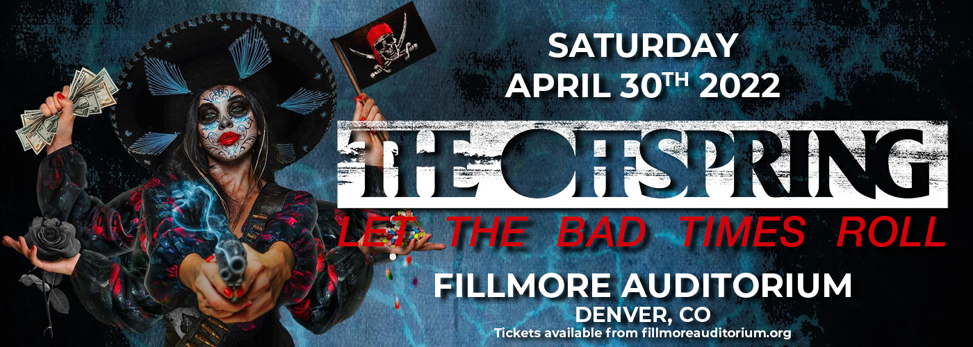 The Offspring: Let The Bad Times Roll Tour with Radkey at Fillmore Auditorium