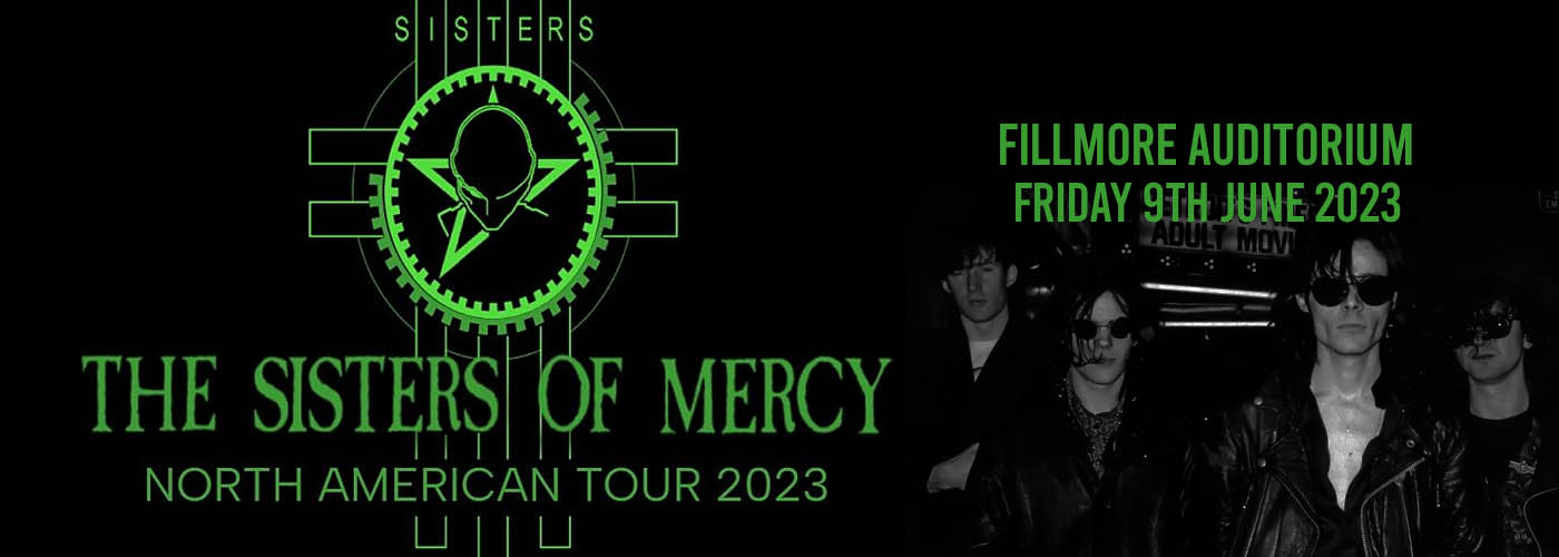 Sisters of Mercy at Fillmore Auditorium