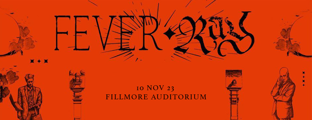 Fever Ray at Fillmore Auditorium