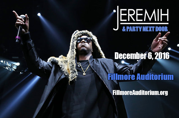 PartyNextDoor & Jeremih at Fillmore Auditorium