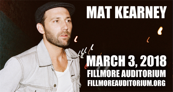 Mat Kearney at Fillmore Auditorium