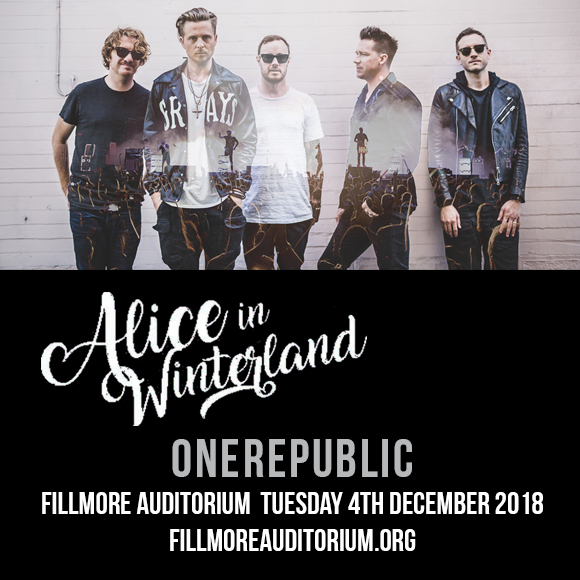 Alice in Winterland: OneRepublic at Fillmore Auditorium
