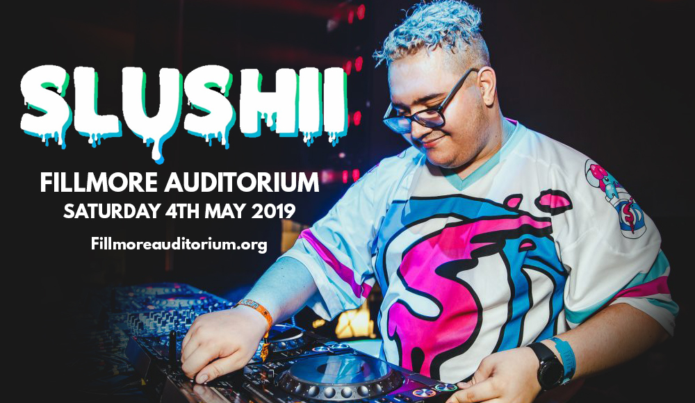 Slushii  at Fillmore Auditorium