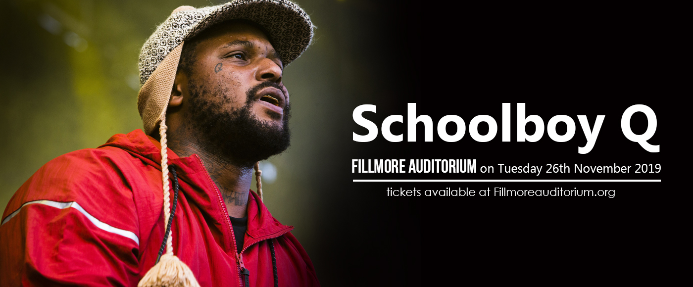Schoolboy Q at Fillmore Auditorium