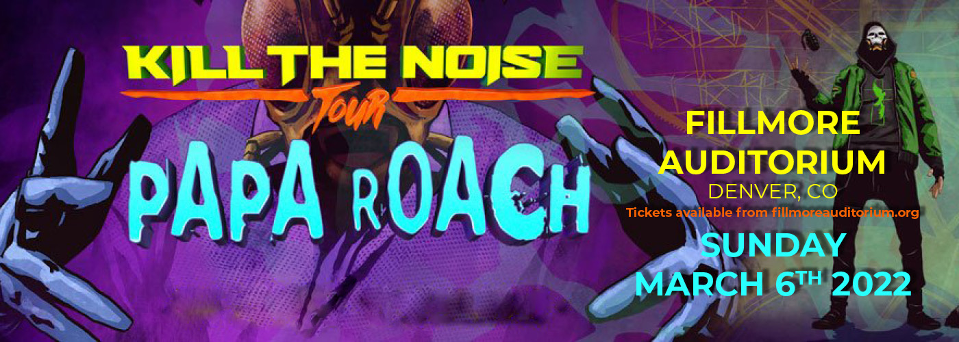 Papa Roach: Kill The Noise&#039; Tour with Hollywood Undead &amp; Bad Wolves