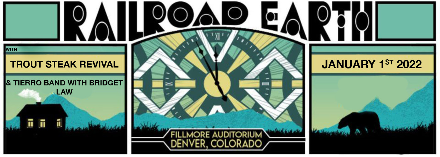 Railroad Earth, Trout Steak Revival & Tierro Band [CANCELLED] at Fillmore Auditorium