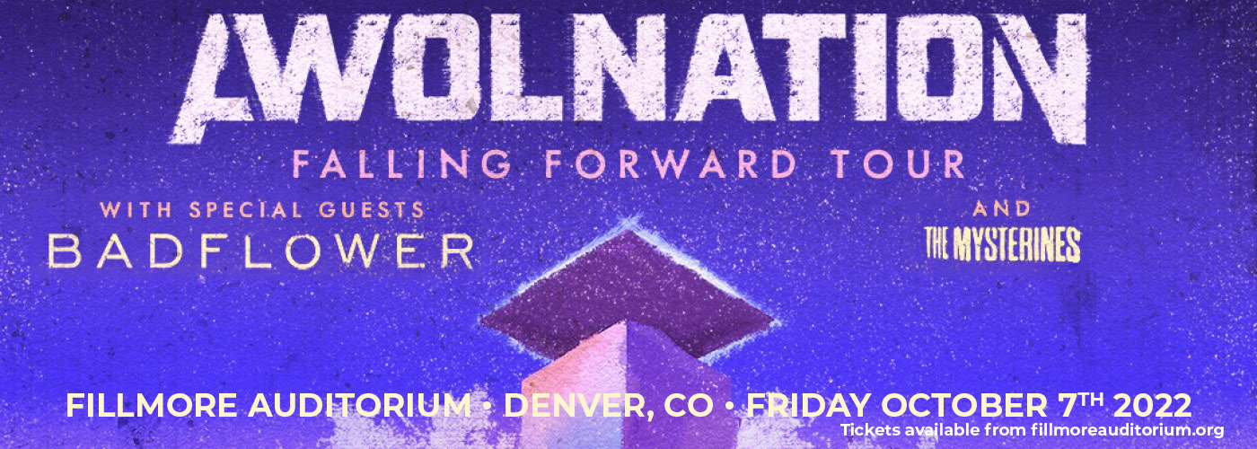 AWOLNATION: Falling Forward Tour with Badflower & The Mysterines at Fillmore Auditorium