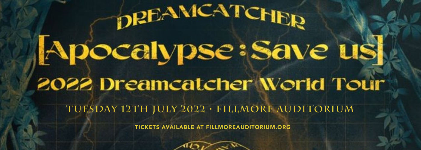 Dreamcatcher at Fillmore Auditorium