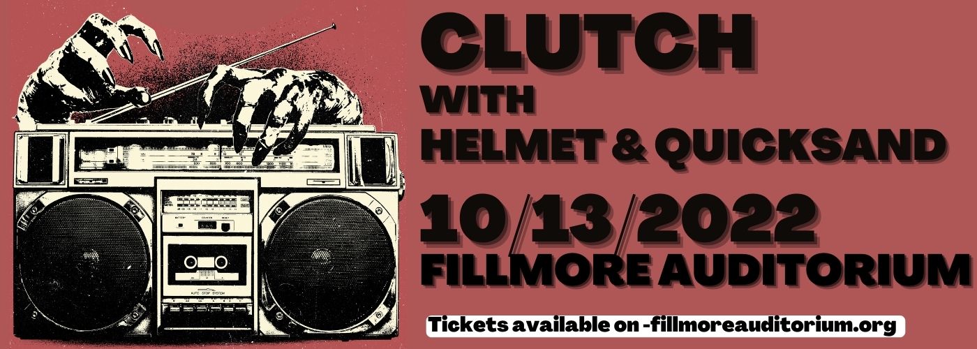 Clutch, Helmet & Quicksand at Fillmore Auditorium