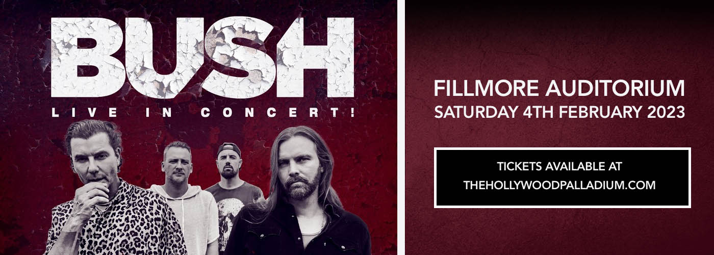 Bush at Fillmore Auditorium