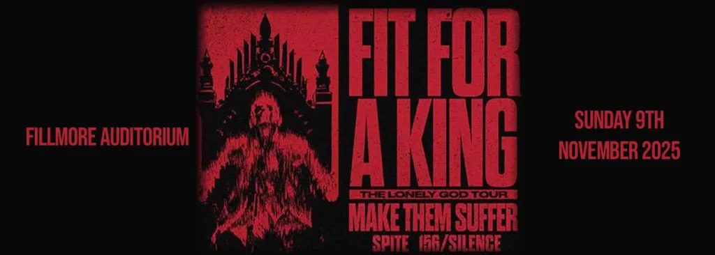 Fit For A King at Fillmore Auditorium
