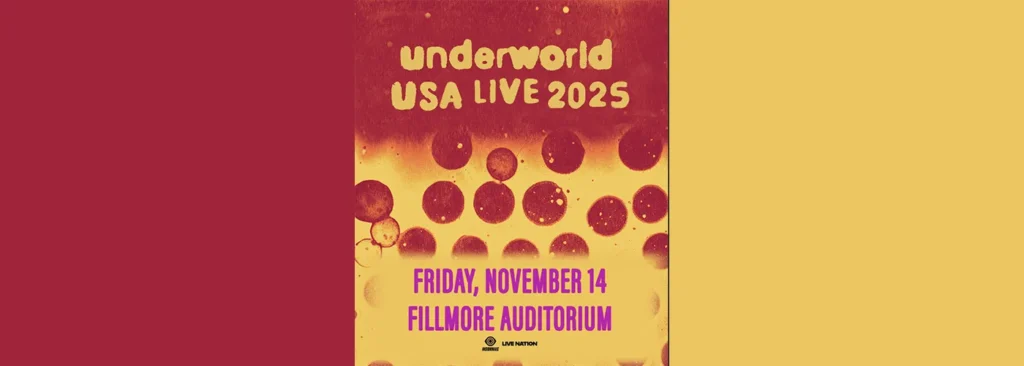 Underworld at Fillmore Auditorium