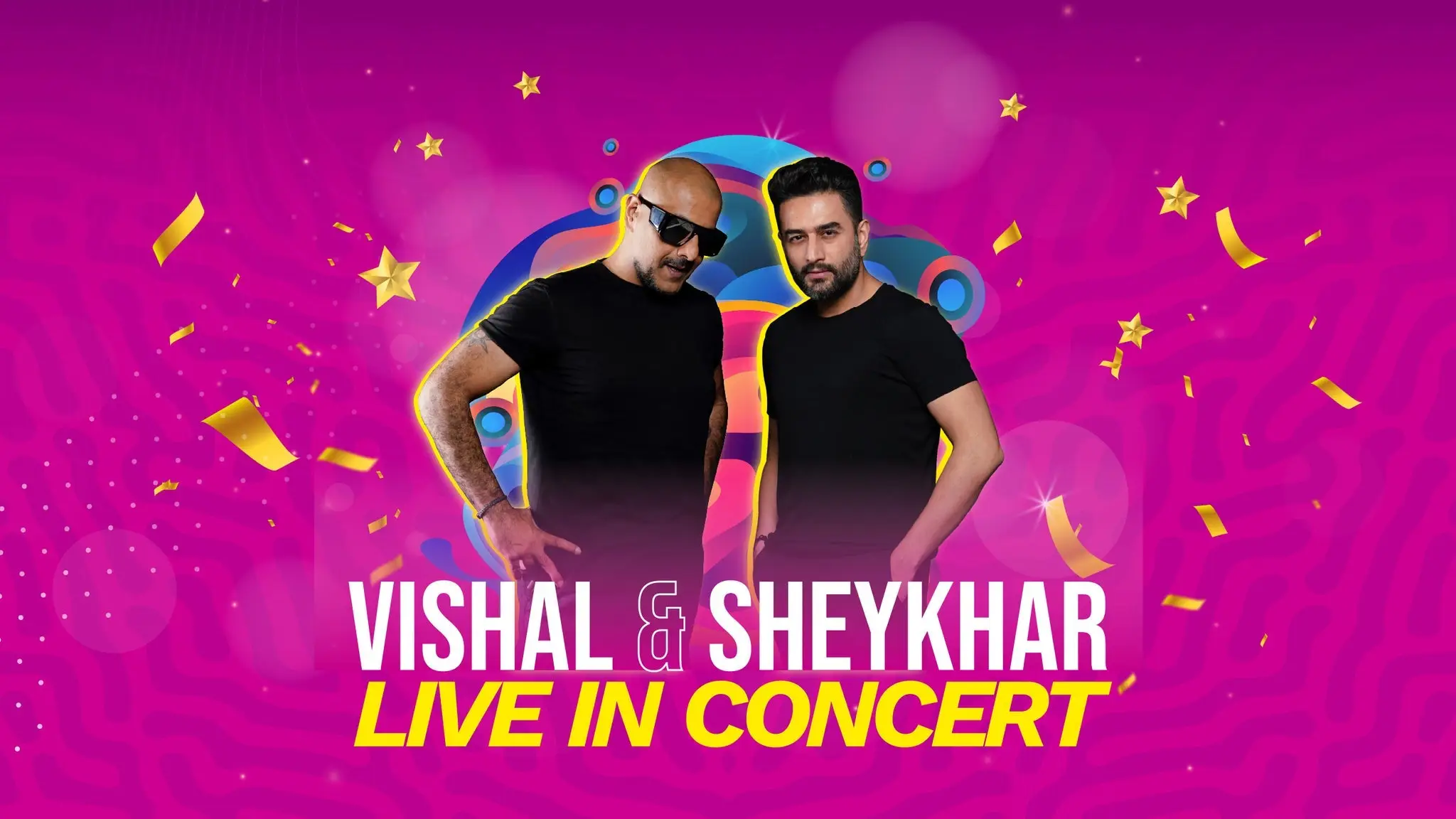 Vishal and Sheykhar